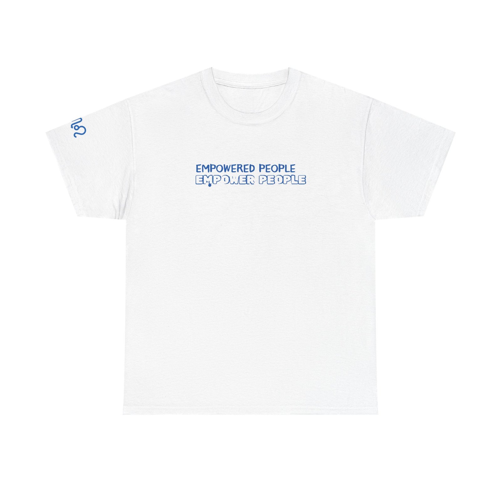White t-shirt reading Empowered People Empower People twice in blue text, the second line bold and outlined for emphasis, plus a matching LeoScorpioLeo sleeve mark.