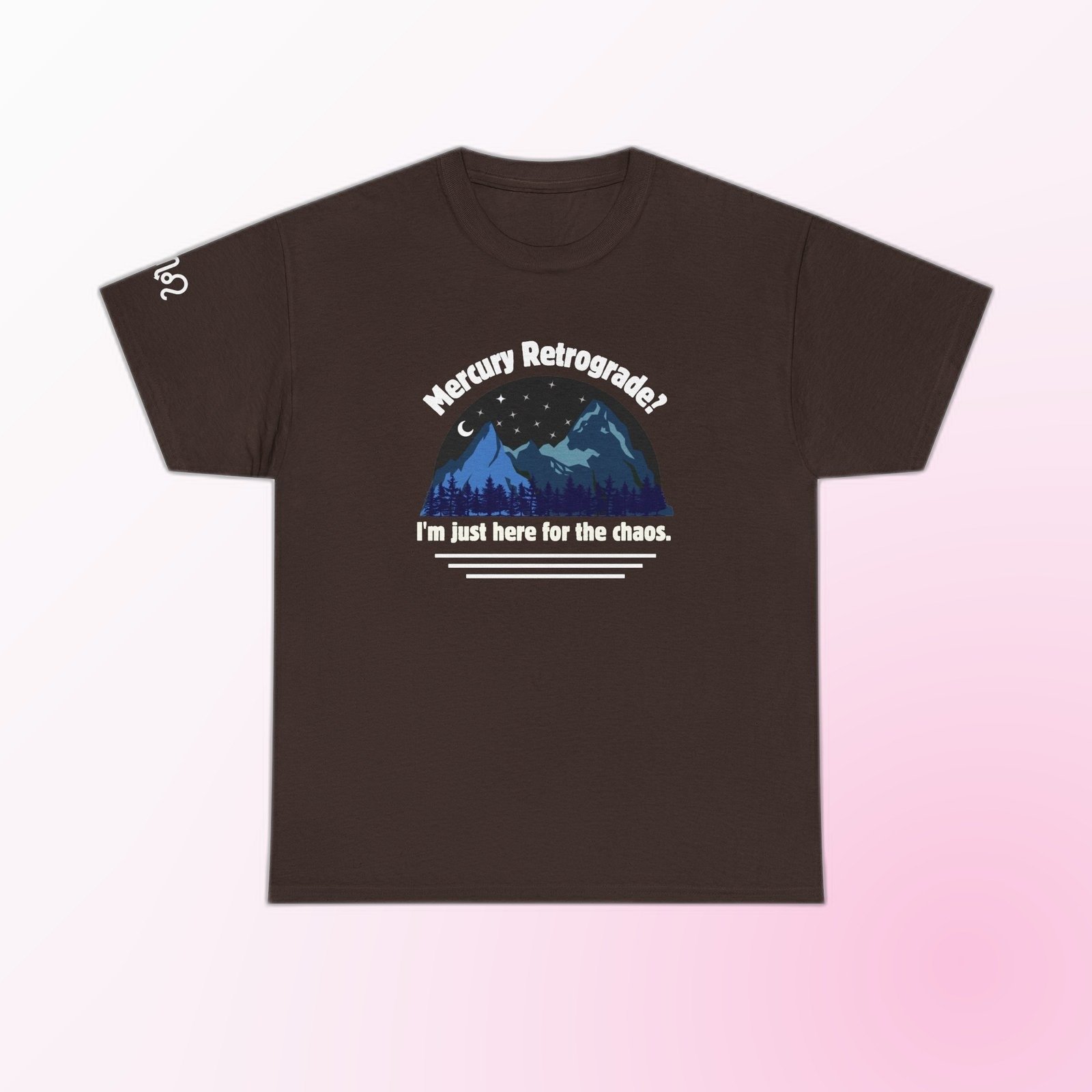 Dark Chocolate Gildan 5000 unisex t-shirt with blue mountains, stars, and a crescent moon under the words 'Mercury Retrograde? I'm just here for the chaos' printed on the chest