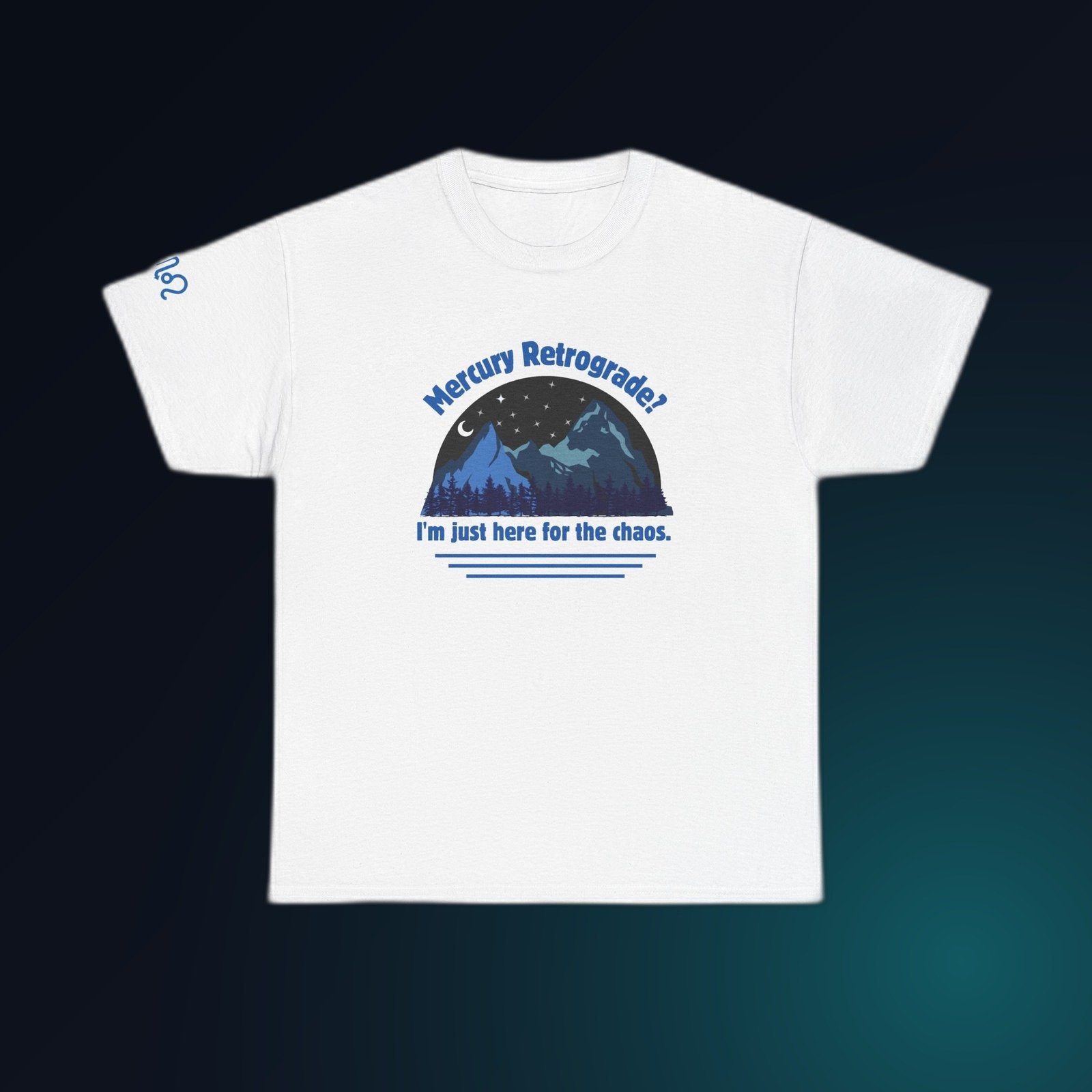 White Gildan 5000 unisex t-shirt with blue mountains, stars, and a crescent moon under the words 'Mercury Retrograde? I'm just here for the chaos' printed on the chest