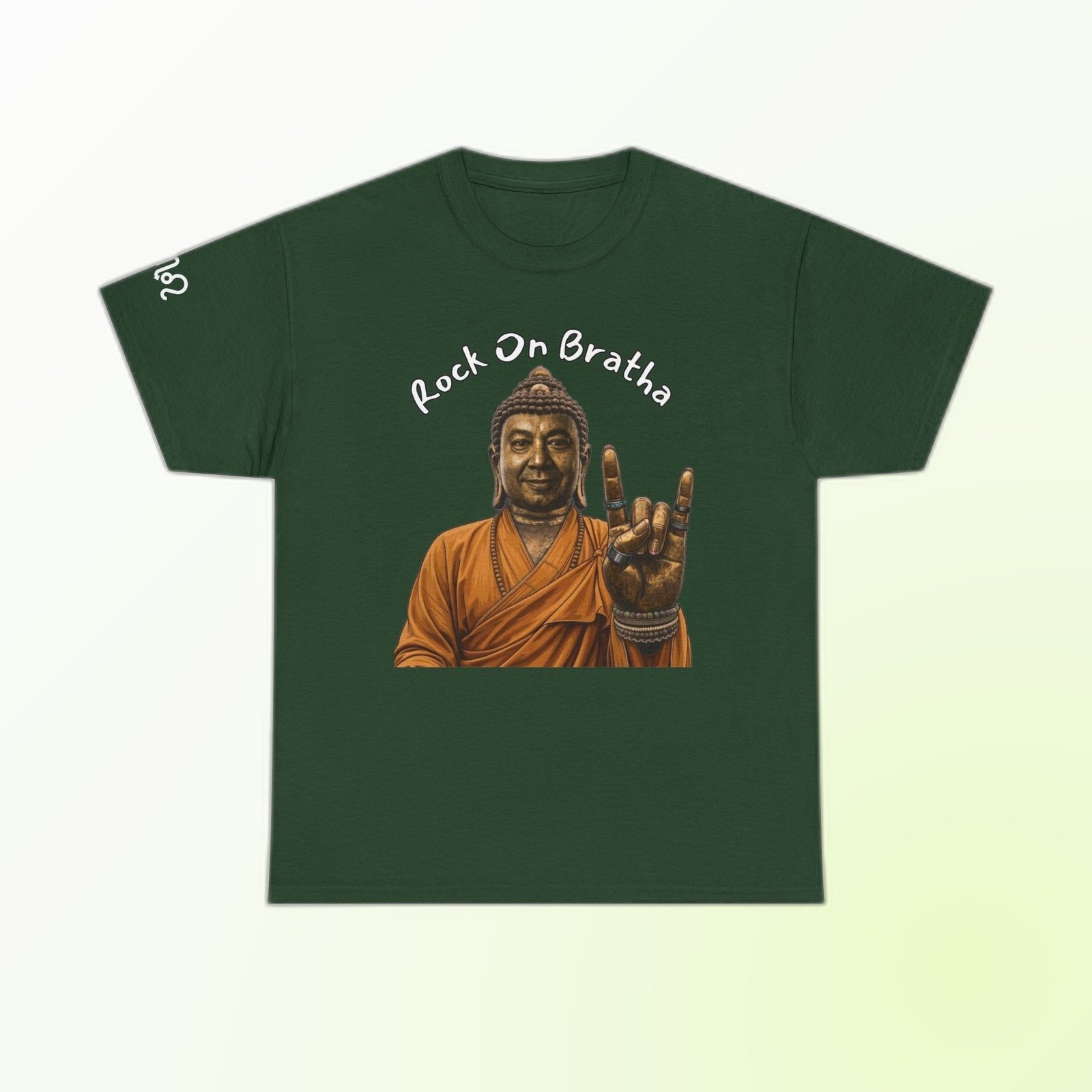 Forest Green Gildan 5000 t-shirt printed with an illustrated Buddha figure in warm bronze and amber tones, throwing the “rock on” horns hand sign and the arced text “Rock On Sista”.