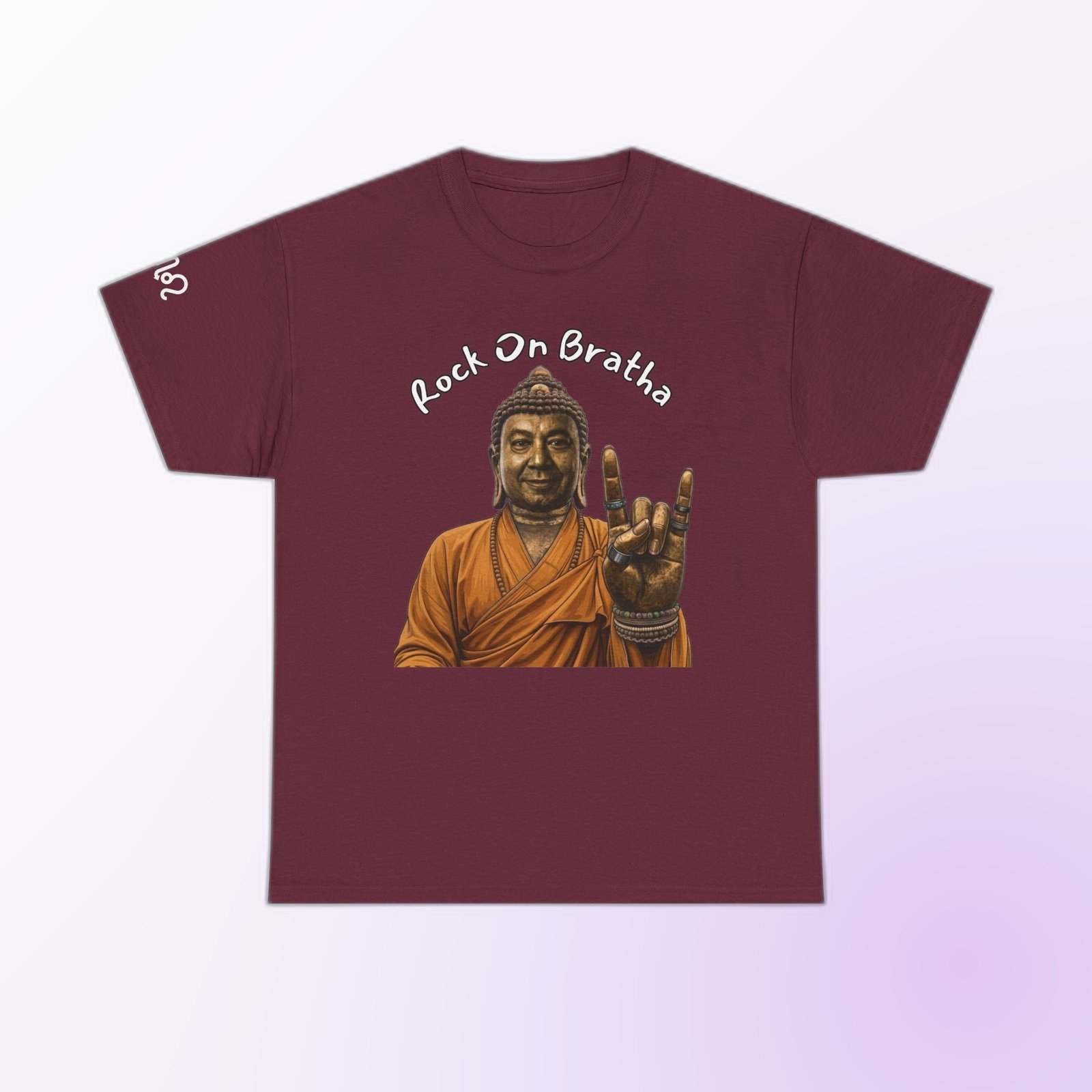 Maroon Gildan 5000 t-shirt printed with an illustrated Buddha figure in warm bronze and amber tones, throwing the “rock on” horns hand sign and the arced text “Rock On Sista”.