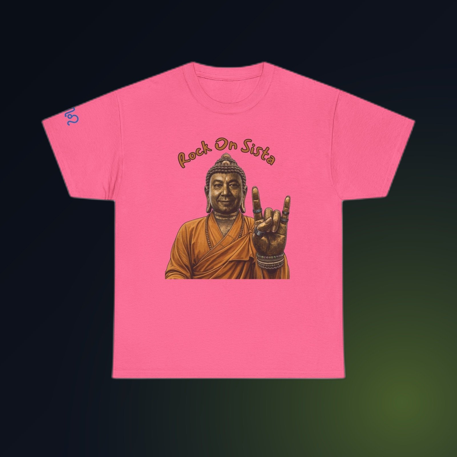 Safety Pink Gildan 5000 t-shirt printed with an illustrated Buddha figure in warm bronze and amber tones, throwing the “rock on” horns hand sign and the arced text “Rock On Bratha”.