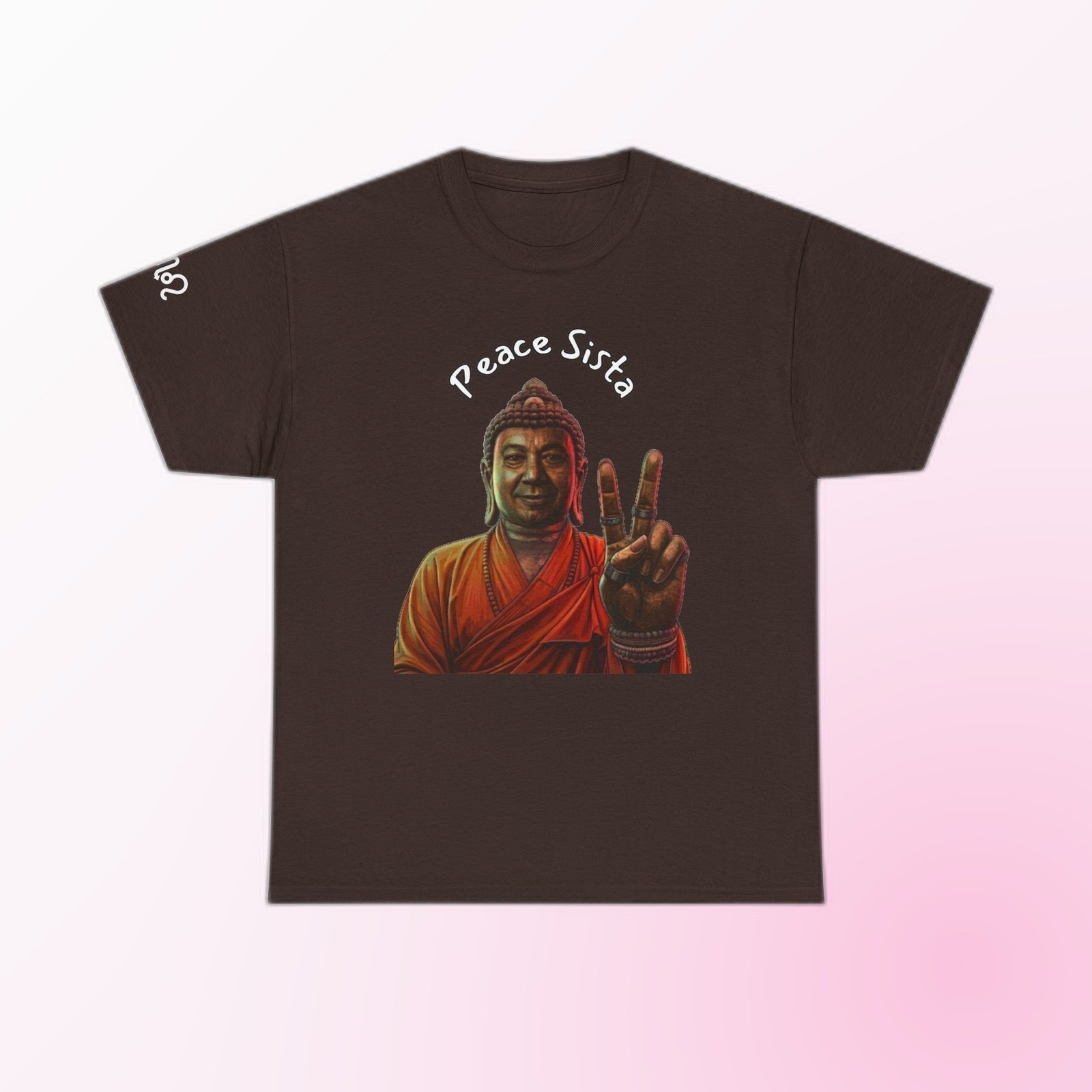 Dark Chocolate Gildan 5000 t-shirt printed with an illustrated Buddha figure in warm, sun-washed tones, holding up a two-finger peace sign and the arced text “Peace Sista”.