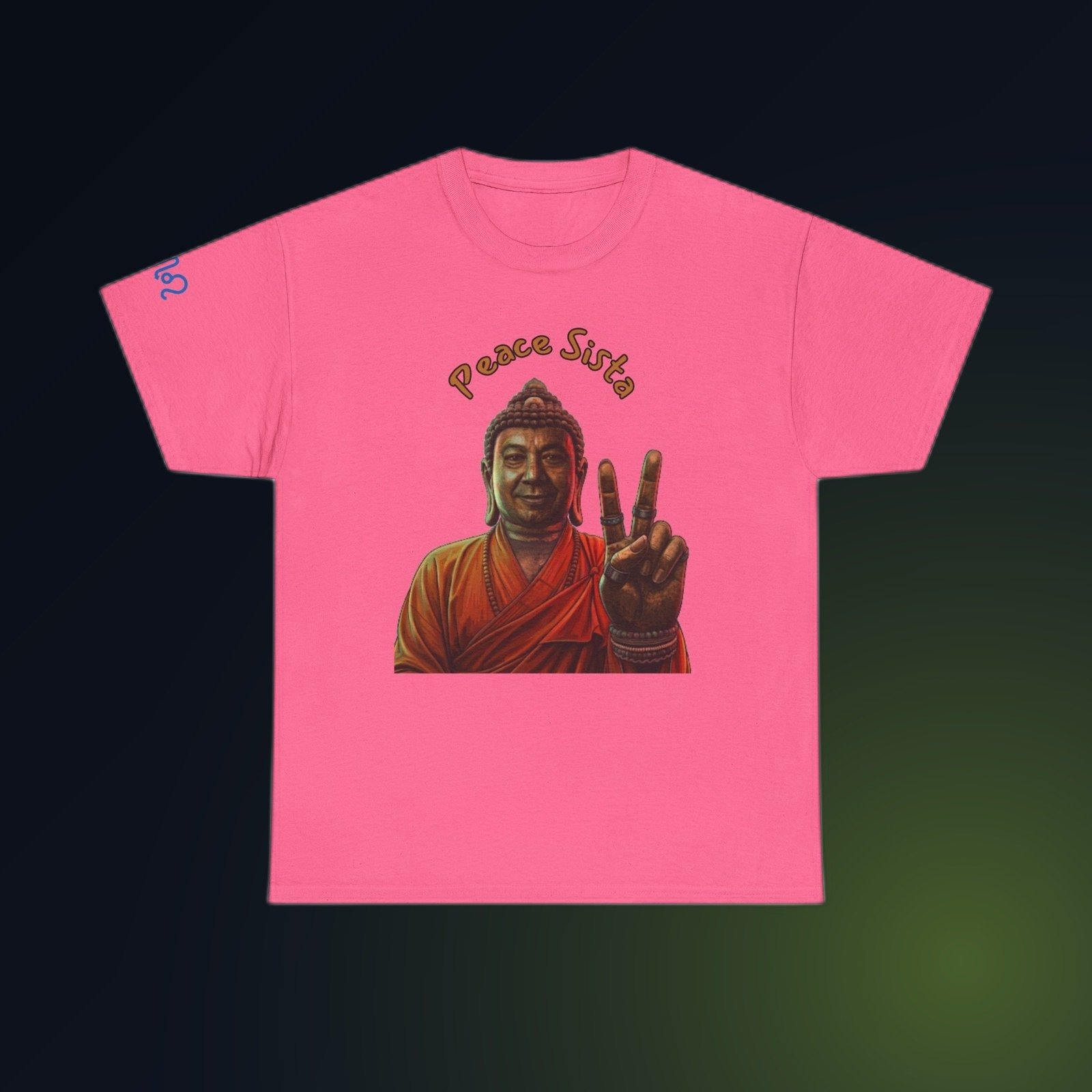 Safety Pink Gildan 5000 t-shirt printed with an illustrated Buddha figure in warm, sun-washed tones, holding up a two-finger peace sign and the arced text “Peace Sista”.